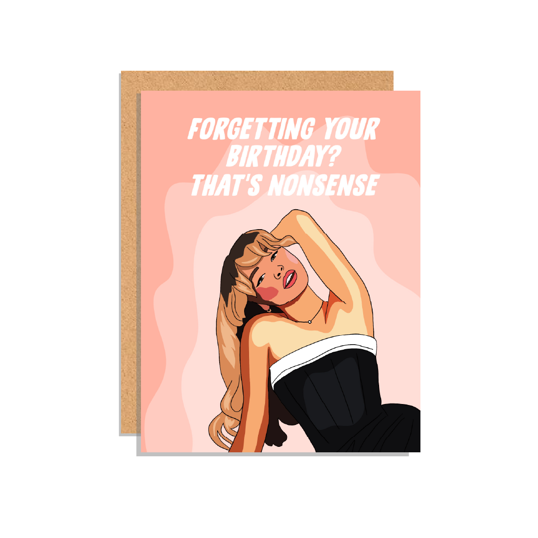 Forgetting Your Birthday? That's Nonsense Greeting Card