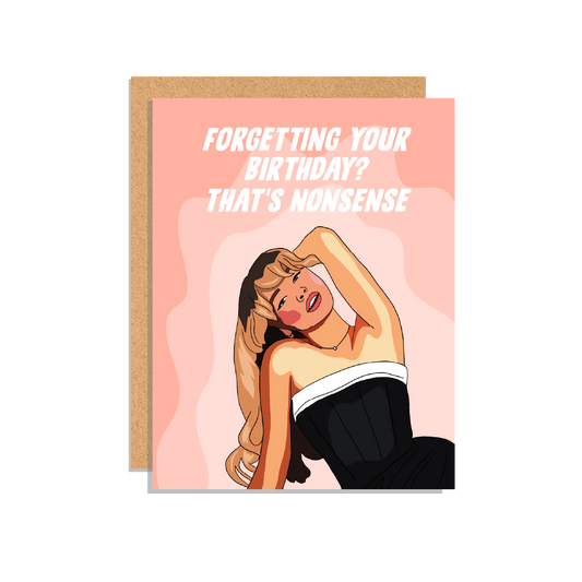 Forgetting Your Birthday? That's Nonsense Greeting Card