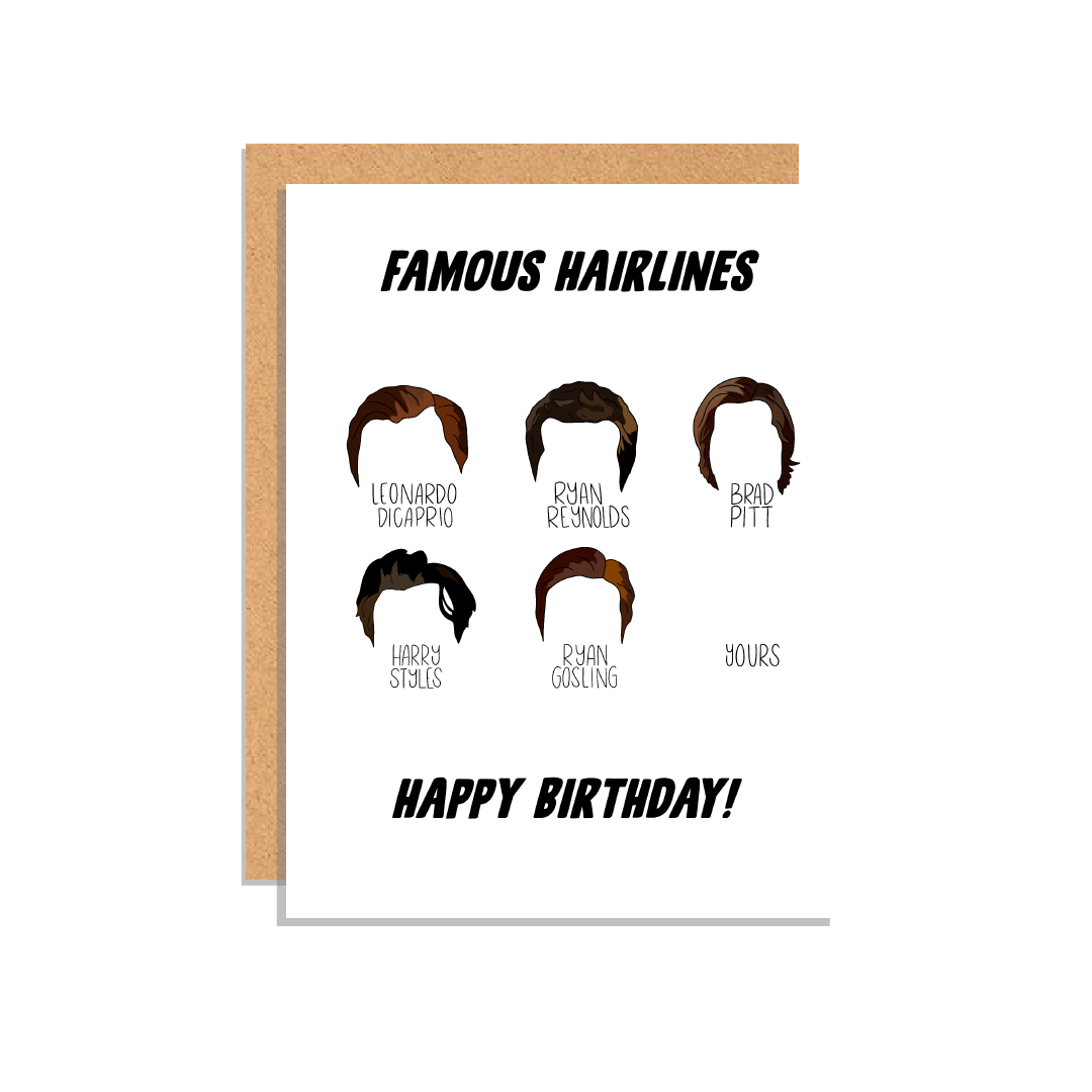 Famous Hairlines Birthday Greeting Card