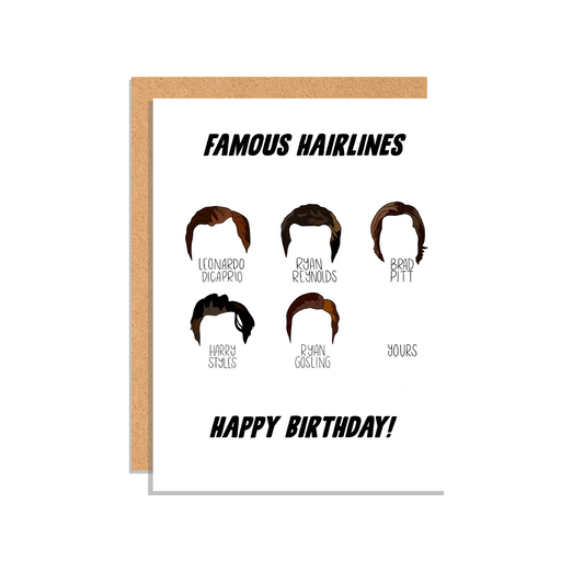 Famous Hairlines Birthday Greeting Card