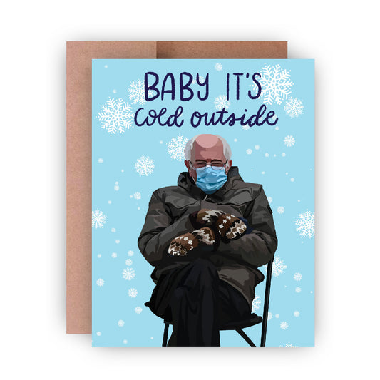 Baby It's Cold Outside Greeting Card