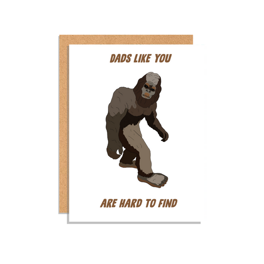 Bigfoot Father's Day or Birthday Greeting Card for Dads