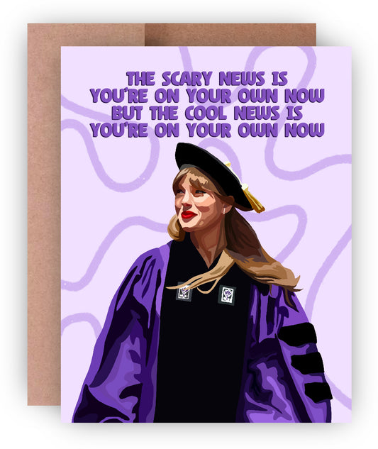 You're On Your Own Graduation Greeting Card