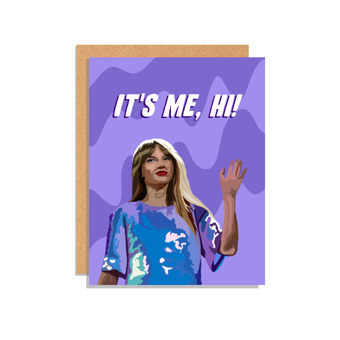 It's Me, Hi! Greeting Card