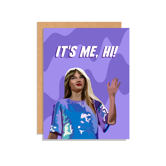 It's Me, Hi! Greeting Card