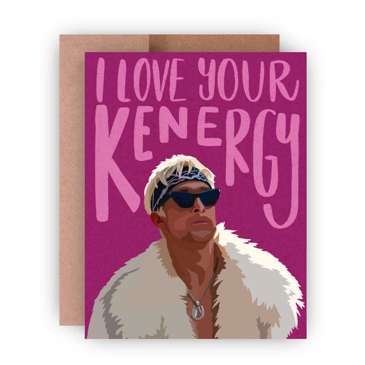 I Love Your Kenergy Greeting Card
