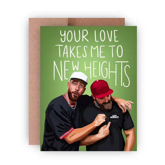 Your Love Takes Me To New Heights Greeting Card