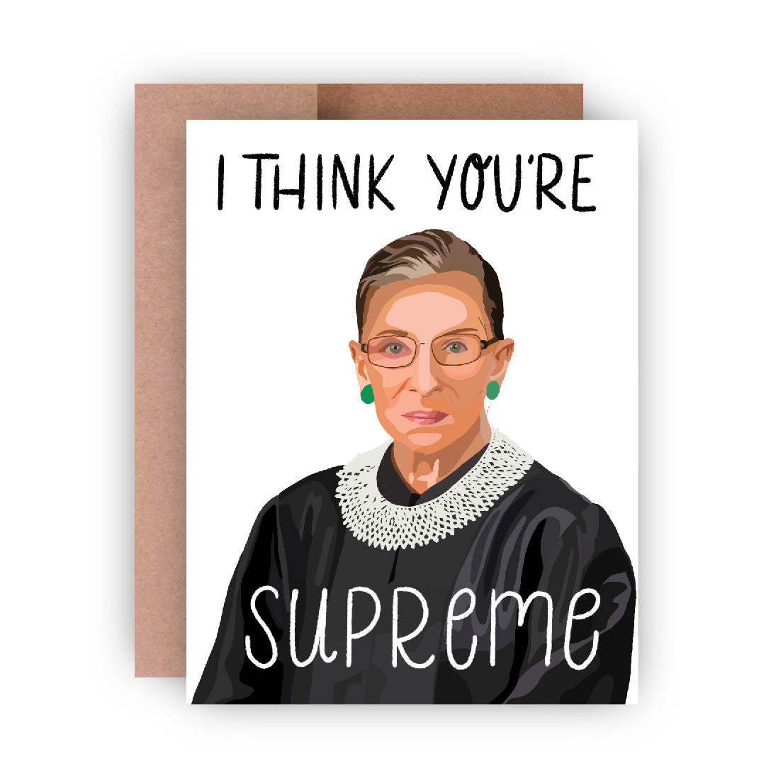 I Think You're Supreme Greeting Card