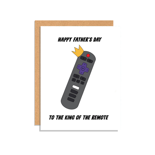 King of the Remote Father's Day Greeting Card for Dads