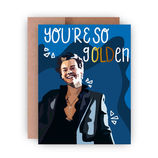 You're so gOLDen Birthday Greeting Card