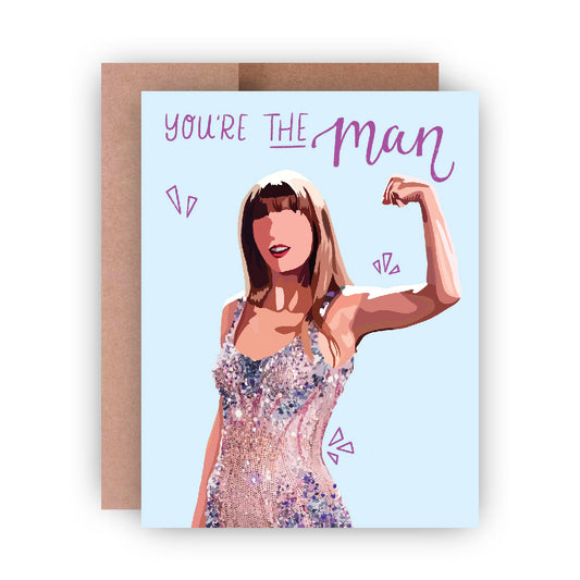 You're The Man Greeting Card